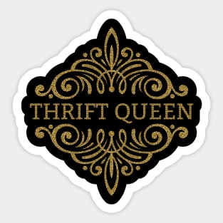 Gold Glitter Thrift Queen Sticker